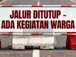 Dishub Wajibkan Warga Siapkan Jalan Alternatif dan Rambu Saat Menutup Jalan