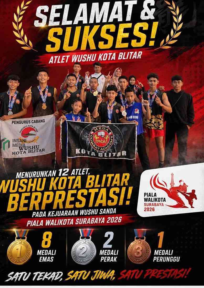 Wushu Kota Blitar Borong 11 Medali, Diantaranya 8 Emas di Kejurda Jatim Piala Wali Kota Surabaya 2026 Wushu Kota Blitar Borong 11 Mendali 8 Diantaranya Medali Emas di Kejurda Wushu Sanda Piala Walikota Surabaya 2026