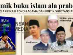 Polemik Buku Islam Ala Prabowo Mencuat, Empat Tokoh Beri Klarifikasi