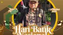 HARI BATIK NASIONAL 2 OKTOBER 2026 BATIK, IDENTITAS YANG TAK LEKANG OLEH ZAMAN